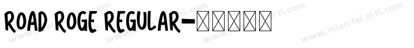 Road Roge Regular字体转换